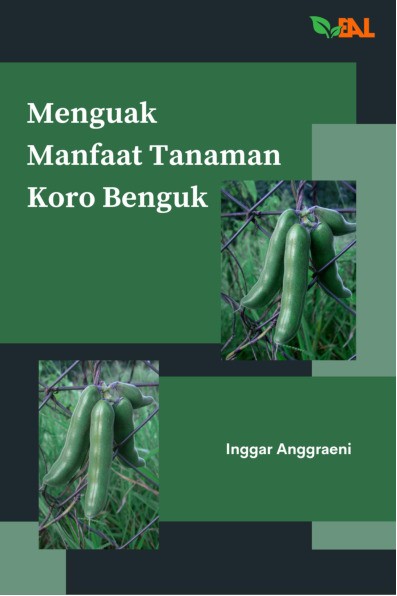 Menguak Manfaat Tanaman Koro Benguk